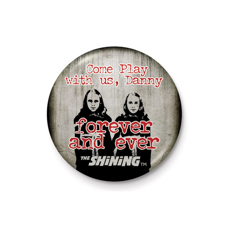 The Shining (Play With Us) Badge - PB2956